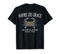 Havre De Grace Maryland Crab Town Since 1785 White Letters T-Shirt