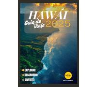 HAWÁI Guía de viaje 2025