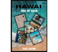 HAWAI GUÍA DE VIAJE 2026