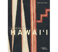 Hawai'i: a kingdom crossing oceans