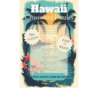 Hawaii Crossword Puzzles Book: Crossword Puzzles with Easy to Read Print about Hawaii, Hawaiian Culture, Food, Tropical Islands and More | 6x9 ... Gift for Vacations, Holidays and Relaxation