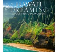Hawai'i Dreaming Wall Calendar 2025: A Year of Natural Wonders
