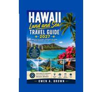 HAWAII LAND AND SEA Travel Guide 2027