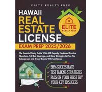 HAWAII REAL ESTATE LICENSE EXAM PREP 2025/2026: The Essential Study Guide With 400 Expertly Explained Practice Questions, Full Test Coverage, and ... With Confidence (Real Estate Exams Made Easy)