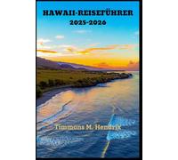 HAWAII-REISEFÜHRER 2025-2026 (“Footprints of the World: A Traveler’s Companion”)