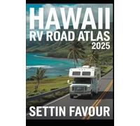 Hawaii RV Road Atlas 2025