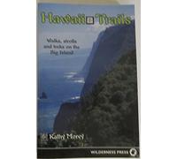 Hawaii Trails: Walks Strolls and Treks on the Big Island
