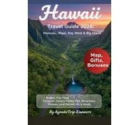 Hawaii Travel Guide 2026: Honolulu, Maui, Kauaʻi & Big Island Budget, Fun, Food, Transport, Culture, Family Tips, Attractions, Phrases, What to Do & ... Travel Smarter. Spend Less. Experience More)