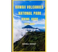 HAWAII VOLCANOES NATIONAL PARK HIKING GUIDE 2025-2026: 31 (Pathfinder Travel And Adventure Guides)