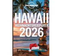 Hawaii-Weihnachtsreiseführer 2026: Was ich gerne gewusst hätte, bevor ich Weihnachten im Paradies verbracht habe