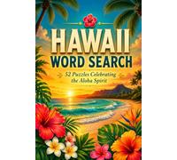 Hawaii Word Search: 52 Puzzles Celebrating the Aloha Spirit | Word Search Activity Book for Hawaii Lovers