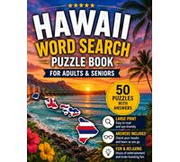 Hawaii Word Search Book for Adults & Seniors: 50 Large Print Word Search Puzzles Featuring Hawaii's Islands, Volcanoes, Beaches, Wildlife, ... & More (USA States Word Search Series)