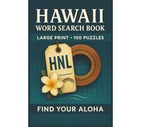 Hawaii Word Search Book: Large Print Puzzle Collection with 100 Puzzles and 2000 Unique Words on Beaches, Volcanoes, and Waterfalls (U.S. States Series)