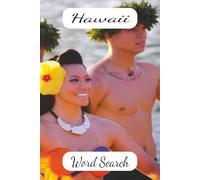 Hawaii Word Search Puzzle Book: The Aloha State is Calling your Name! 6x9 inch, 50 Puzzles and Answers....A Great Gift for Residents, Tourists, and ... without screens. Watch Your Brain Bloom!