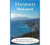 Hawaii word search puzzle book: Word Search with Easy-to-Read Print - Islands, Traditions, Nature, and More [6x9 inches, 110 pages] 50+ Puzzles … Relaxing Gift for Holidays, Vacations, and Free Time
