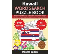 Hawaii Word Search Puzzle Book: Word Searches About Hawaii: Islands, Volcanoes, Beaches, Marine Life, Culture, Landmarks, Food & More | Easy to Read ... For Gifts, Vacations, Holidays & Free Time