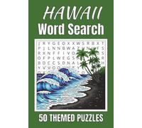 Hawaii Word Search Puzzle Book: Word Searches with Easy to Read Print about Hawaii | 50 Puzzles | 100 Pages | 6x9 Inches | Gift for Vacations, Holidays and Free Times | For Seniors, Adults and Teens.