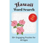 Hawaii Word Search Puzzle Book: Word Searches with Easy to Read Print about Hawaiian Islands, Food, Culture and More | 6x9 inches, 110 pages | 50+ puzzles . . . for Holidays, Vacations and Free Time