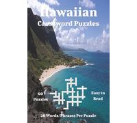 Hawaiian Crossword Puzzles: Island-Inspired Crosswords Featuring Landmarks, Culture, Food & More