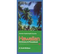 Hawaiian-English/English-Hawaiian Dictionary & Phrasebook
