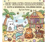 Hawaiian Halloween Cats Coloring Book: 50 Cute Tropical Cat Designs with Pumpkins, Palm Trees, Surfboards, Hibiscus, Friendly Ghosts and Island Halloween Fun for Kids, Teens and Adults