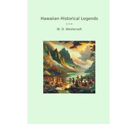 Hawaiian Historical Legends (Classic Books)
