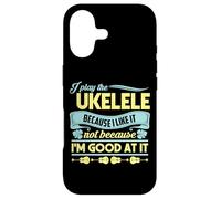 Hawaiian Uke I Play The Ukulele Because I Like It Case for iPhone 17