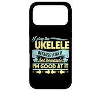 Hawaiian Uke I Play The Ukulele Because I Like It Case for iPhone 17 Pro Max