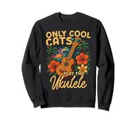 Hawaiian Ukulele Uke Cat Only Cool Cats Play The Ukulele Sweatshirt