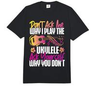 Hawaiian Ukulele Uke Don't Ask Me Why I Play The Ukulele Ask Comfort Colors Adult Heavyweight T-Shirt