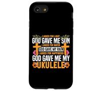 Hawaiian Ukulele Uke I Asked For Light God Gave Me Sun I Case for iPhone SE (2020) / 7/8