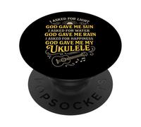 Hawaiian Ukulele Uke I Asked For Light God Gave Me Sun I PopSockets Adhesive PopGrip