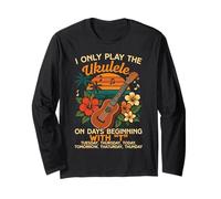 Hawaiian Ukulele Uke I Only Play The Ukulele On Days Long Sleeve T-Shirt