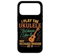 Hawaiian Ukulele Uke I Play The Ukulele Because I Like It, Case for iPhone 17 Pro Max
