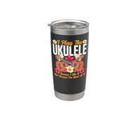 Hawaiian Ukulele Uke I Play The Ukulele Because I Like It, Stainless Steel Insulated Tumbler
