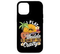Hawaiian Ukulele Uke I Play Ukulele To Burn Off The Crazy Case for iPhone 12/12 Pro