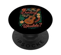 Hawaiian Ukulele Uke If I Call You Darling Will You Play PopSockets Adhesive PopGrip