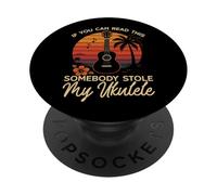 Hawaiian Ukulele Uke If You Can Read This Somebody Stole My PopSockets Adhesive PopGrip