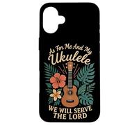Hawaiian Ukulele Uke Jesus Faith Christian As For Me And My Case for iPhone 16 Plus