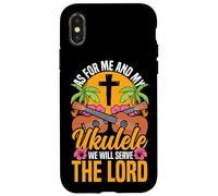 Hawaiian Ukulele Uke Jesus Faith Christian As For Me And My Case for iPhone X/XS