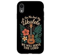 Hawaiian Ukulele Uke Jesus Faith Christian As For Me And My Case for iPhone XR