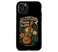 Hawaiian Ukulele Uke Let Everything That Has Breath Praise Case for iPhone 11 Pro