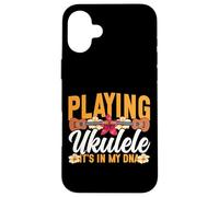 Hawaiian Ukulele Uke Playing Ukulele It's In My Dna Case for iPhone 16 Plus