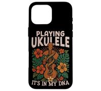 Hawaiian Ukulele Uke Playing Ukulele It's In My Dna Case for iPhone 16 Pro Max
