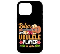 Hawaiian Ukulele Uke Relax The Ukulele Player Is Here Case for iPhone 16 Pro