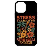 Hawaiian Ukulele Uke Stress Is Caused By Not Playing Ukulele Case for iPhone 12 mini