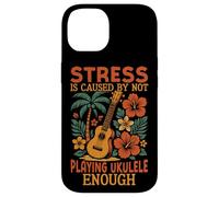 Hawaiian Ukulele Uke Stress Is Caused By Not Playing Ukulele Case for iPhone 14