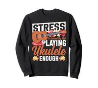 Hawaiian Ukulele Uke Stress Is Caused By Not Playing Ukulele Sweatshirt