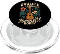 Hawaiian Ukulele Uke Ukulele It Began As A Harmless Hobby PopSockets PopGrip for MagSafe