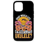 Hawaiian Ukulele Uke What Would Life Be Without A Little Case for iPhone 12/12 Pro